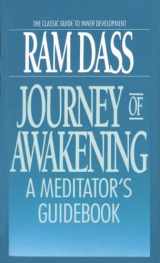 9780553285727-0553285726-Journey of Awakening: A Meditator's Guidebook
