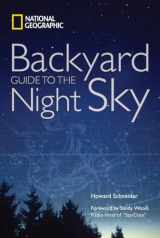 9781426202810-1426202814-National Geographic Backyard Guide to the Night Sky
