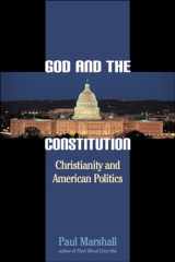 9780742522480-0742522482-God and the Constitution: Christianity and American Politics