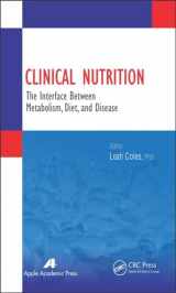 9781926895970-1926895975-Clinical Nutrition: The Interface Between Metabolism, Diet, and Disease