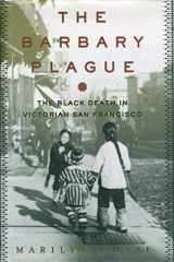 9780375504969-0375504966-The Barbary Plague: The Black Death in Victorian San Francisco