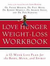 9780785260226-0785260226-Love Hunger Weight-Loss Workbook