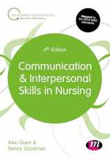 9781526400994-1526400995-Communication and Interpersonal Skills in Nursing (Transforming Nursing Practice Series)