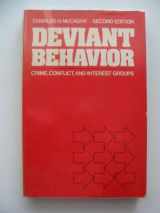 9780023784507-0023784504-Deviant Behavior: Crime, Conflict, and Interest Groups