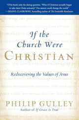 9780061698774-0061698776-If the Church Were Christian: Rediscovering the Values of Jesus