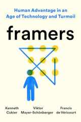 9780593182598-0593182596-Framers: Human Advantage in an Age of Technology and Turmoil