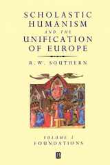 9780631205272-0631205276-Scholastic Humanism and the Unification of Europe, Volume I: Foundations
