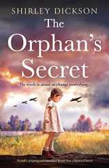 9781800198814-1800198817-The Orphan's Secret: A totally gripping and emotional World War 2 historical novel