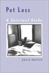 9781590560280-1590560280-Pet Loss: A Spiritual Guide