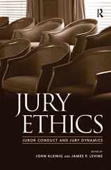 9781594511486-1594511489-Jury Ethics: Juror Conduct and Jury Dynamics