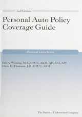 9781939829962-1939829968-Personal Auto Policy Coverage Guide, 3rd Edition (Personal Lines)