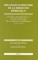 9789004125223-9004125221-Mélanges D'histoire De La Médecine Hébraïque: Études Choisies De La Revue D'histoire De La Médecine Hébraïque ... médiéval, 24) (French Edition)