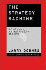 9780060098841-0060098848-The Strategy Machine: Reinventing Your Business Every Day