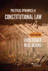 9781683289098-1683289099-Political Dynamics of Constitutional Law (Higher Education Coursebook)