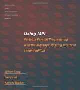 9780262571326-0262571323-Using MPI - 2nd Edition: Portable Parallel Programming with the Message Passing Interface (Scientific and Engineering Computation) (Scientific and Engineering Computation Series)