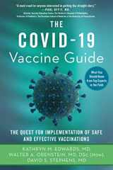 9781510767225-1510767223-The Covid-19 Vaccine Guide: The Quest for Implementation of Safe and Effective Vaccinations