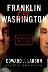 9780062880154-0062880152-Franklin & Washington: The Founding Partnership