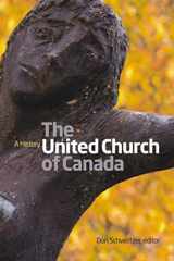 9781554585878-1554585872-The United Church of Canada: A History