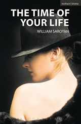 9781408113943-1408113945-The Time of Your Life (Modern Plays)
