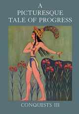 9781597313674-159731367X-A Picturesque Tale of Progress: Conquests III