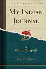 9781331513995-1331513995-My Indian Journal (Classic Reprint)