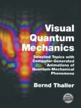 9780387989297-0387989293-Visual Quantum Mechanics: Selected Topics with Computer-Generated Animations of Quantum-Mechanical Phenomena