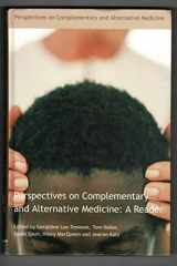 9780415351584-0415351588-Perspectives on Complementary and Alternative Medicine: A Reader: A Reader