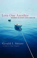 9780830834495-0830834494-Love One Another: Becoming the Church Jesus Longs For