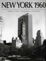 9781885254856-1885254857-New York 1960: Architecture and Urbanism Between the Second World War and the Bicentennial