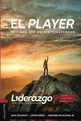 9788417620462-841762046X-El Player: El líder que quiere trascender (Spanish Edition)