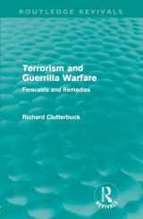 9780415613590-0415613590-Terrorism and Guerrilla Warfare: Forecasts and remedies (Routledge Revivals)