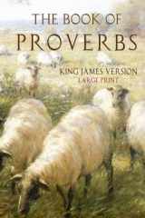 9781948229128-1948229129-The Book of Proverbs: King James Version: Large Print