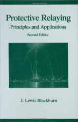 9780824799182-0824799186-Protective Relaying: Principles and Applications, Second Edition (POWER ENGINEERING)