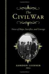 9781402292651-1402292651-The Civil War: Voices of Hope, Sacrifice, and Courage