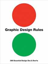 9780711233461-0711233462-Graphic Design Rules: 365 Essential Design Dos and Don'ts