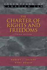 9781552211083-1552211088-The Charter of Rights and Freedoms (Essentials of Canadian Law)
