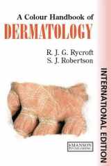 9781840760309-1840760303-Dermatology: A Colour Handbook, Second Edition (Medical Color Handbook Series)