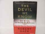 9780307408648-0307408647-The Devil We Know: Dealing with the New Iranian Superpower