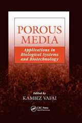 9780367383671-0367383675-Porous Media: Applications in Biological Systems and Biotechnology