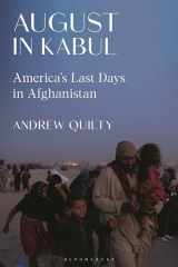 9781350370319-1350370312-August in Kabul: America's Last Days in Afghanistan