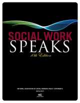 9780871014597-0871014599-Social Work Speaks, 10th Edition: NASW Policy Statements