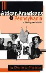 9780933121850-0933121857-African Americans in Pennsylvania: A History and Guide