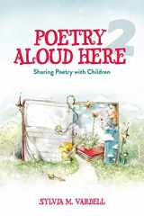 9780838911778-0838911773-Poetry Aloud Here 2: Sharing Poetry with Children