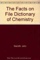 9780816023677-0816023670-Facts on File Dictionary of Chemistry
