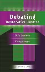 9781849460224-1849460221-Debating Restorative Justice (Debating Law)