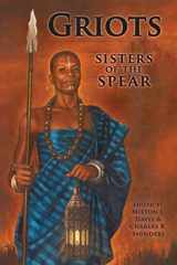 9780996016704-0996016708-Griots: Sisters of the Spear