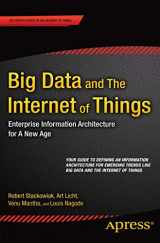 9781484209875-1484209877-Big Data and The Internet of Things: Enterprise Information Architecture for A New Age