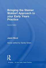 9780415565028-0415565022-Bringing the Steiner Waldorf Approach to your Early Years Practice (Bringing ... to your Early Years Practice)