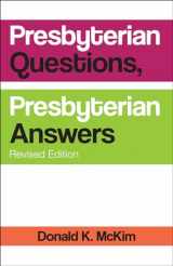 9780664263256-0664263259-Presbyterian Questions, Presbyterian Answers, Revised edition