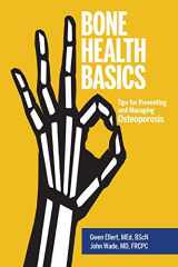 9781525548123-1525548123-Bone Health Basics: Tips for Preventing and Managing Osteoporosis